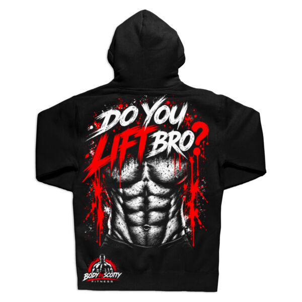 DO YOU LIFT BRO - HOODIE Thumbnail